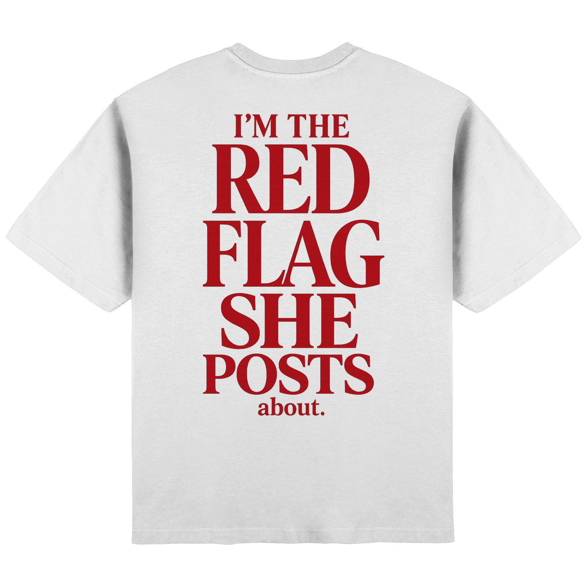 RED FLAG - Oversized T-Shirt