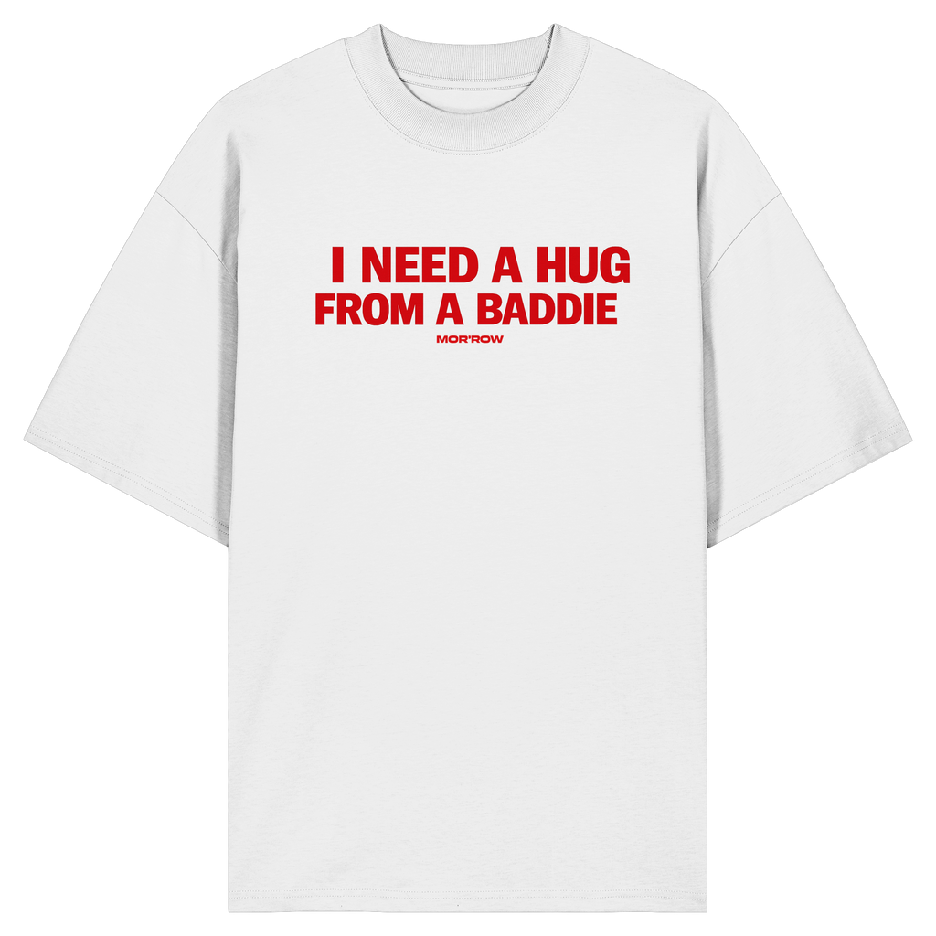 BADDIE HUG - Organic Oversize Shirt