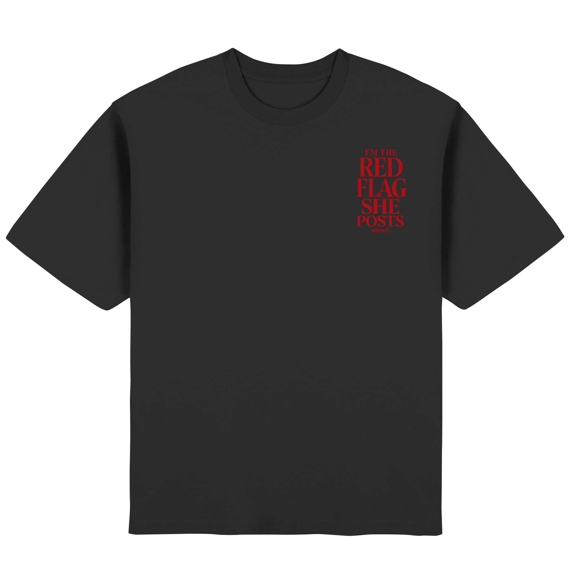 RED FLAG - Oversized T-Shirt